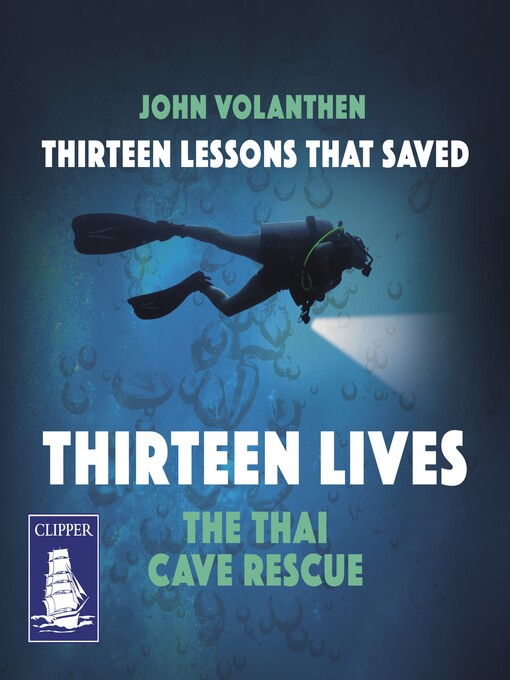 Cover image for Thirteen Lessons that Saved Thirteen Lives
